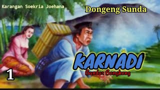 Dongeng sunda Karnadi bandar bangkong #1
