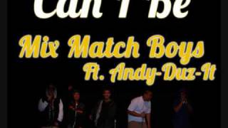 M.M.B Ft Andy Duz it- CAN I BE(Produced by Vibe Beats)