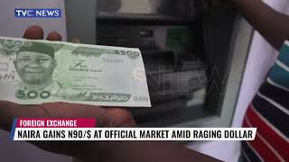 Naira Gains N90/$ At Official Market Amid Raginf Dollar