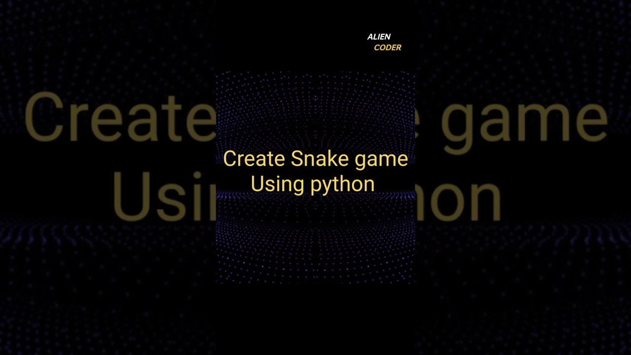 CREATE SNAKE GAME USING PYTHON. ⚡ #coding #programming #python3 # ...