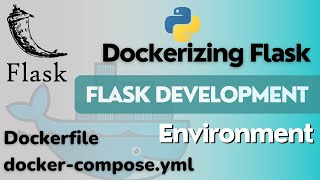 Dockerizing Python Flask: A Step-by-Step Tutorial | Flask Development Environment | HINDI