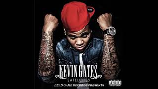 Satellites Kevin Gates