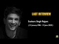 Sushant Singh Rajput Last Interview