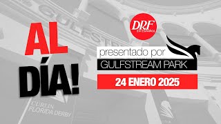 Al Día con DRF en Español / Gulfstream Park / Enero 24