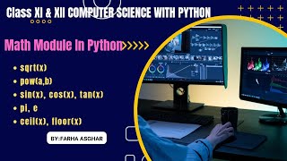 Math module in Python|Built in functions of math module|Class 11 & 12 Computer Science with Python