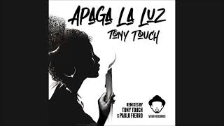 Tony Touch - Apaga La Luz (Pablo Fierro Raw Mix)