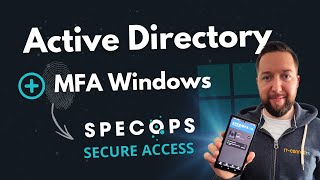 Active Directory + Windows MFA: I tested Specops Secure Access