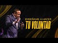 Enséñame a hacer tu Voluntad | Domingo Dic.11.2022 | Pastor Juan Carlos Harrigan