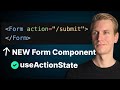 Next.js Forms Are Different Now (Server Actions, useActionState, Form Component, Form Backend)