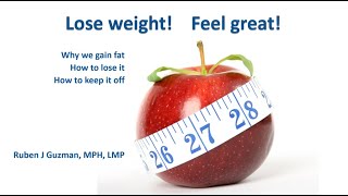 Lose Weight, Feel Great! 2022.07.10