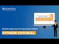 Variable Length Keyword Arguments in Python | Ultimate Guide & Examples | DataMites