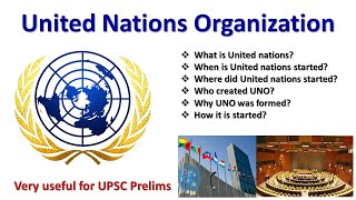 Learn all about United Nations Organization | What is UNO | UNO for UPSC & SSC | UNO explanation |
