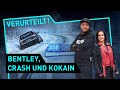 Bentley, Crash und Kokain | Verurteilt! - Der Gerichtspodcast