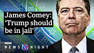 Ex-FBI Director James Comey on Trump's impeachment and further violence to come - BBC Newsnight