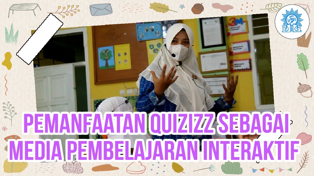 Pemanfaatan Quizizz Sebagai Media Pembelajaran Interaktif # ...