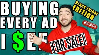 BUYING EVERY ADVERTISEMENT I SEE! - (BLACK FRIDAY EDITION)