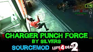 Charger Punch Force by Silvers - Sourcemod plugin for Left 4 Dead 2