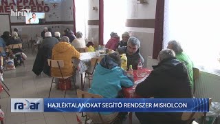 Radar - Hajléktalanokat segítő rendszer Miskolcon (2024-02-22) - HÍR TV