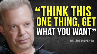 This Thought Will ATTRACT Anything you DESIRE Instantly - Joe Dispenza Motivation