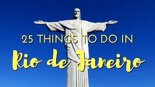 RIO DE JANEIRO TRAVEL GUIDE | Top 25 Things to do in Rio De Janeiro, Brazil