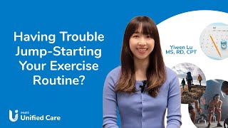 iHealth Unified Care - Having Trouble Jumpstarting your Exercise Routine?