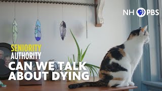 Can We Talk About Dying | Seniority Authority