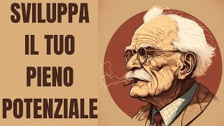 JUNG CI INSEGNA COME SVILUPPARE IL NOSTRO POTENZIALE IN 8 PASSI