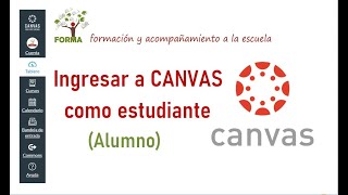 ¿Cómo ingreso a CANVAS como alumno (Estudiante)?