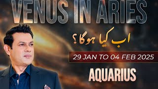 🌟 Aquarius Weekly Horoscope (Jan 29 - Feb 4, 2025) | Venus in Aries Sparks Passion!