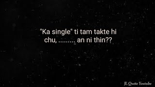 Ka single ti tamtak te hi chu...?? ~ Psychological facts