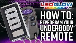 LEDGlow | How To Reprogram Your Underbody Light Kit's Wireless Remote