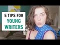 Writing Tips for Young Writers!