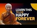 How To Be Happy Eight Worldly Conditions | Buddhism in English.