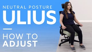 How To: Neutral Posture Ulius Office Chair Adjustment Guide