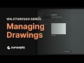 Walkthrough Series: Managing Drawings