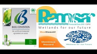 BASEL CONVENTION, RAMSAR CONVENTION \u0026 MONTREUX RECORD