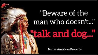 These Native American Proverbs Are Life Changing Quotes | quotes | QuotesShift