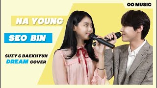 [Cover] 임나영\u0026윤서빈 (Lim Nayoung\u0026Yoon Seobin) - Dream by 수지,백현