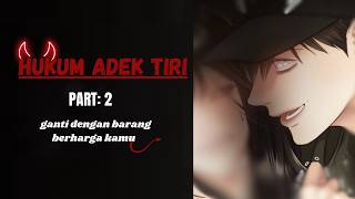 PART:2 | ASMR KAKAK TIRI GALAK🤬 | asmr cowok indonesia