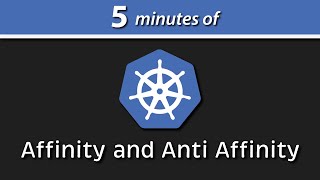 Kubernetes Affinity and Anti Affinity vs NodeSelector (Examples)