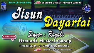 Jisun Dayartai ll  soura ll christian song ll Js music official ll Banumda musical team ll