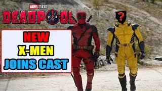 Deadpool 3: A new X-MEN Joins the cast of Deadpool 3