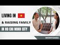 Living in Vietnam with kids in 2024 | Raising kids | Moving abroad with family in Ho Chi Minh City