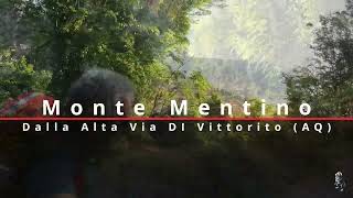 Monte Mentino  - Via Alta, da Vittorito AQ