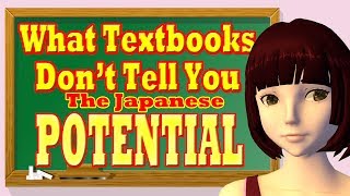 Potential form of Japanese Verbs: What Textbooks Don't Tell You