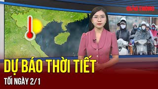 Dự báo thời tiết tối ngày 2/1: Tết nguyên đán ất tỵ Hà Nội ảnh hưởng 3-5 đợt lạnh cường độ cao