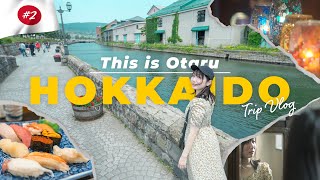 【北海道グルメ旅 Day2】小樽の魅力: レトロな街並みとグルメ巡り | 2泊3日 初めての北海道旅行