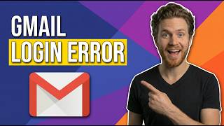 Fix Gmail Login Error (Easy Guide)