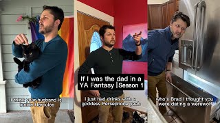 If I was the Dad in a YA Fantasy | Season 1