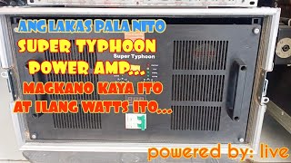 LIVE POWER AMP...SUPER LAKAS TALAGA NITO...HALIMAW KUNG TUMUNOG...